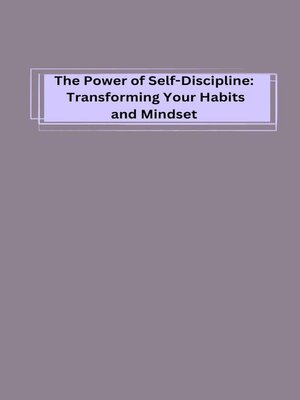cover image of The Power of Self-Discipline